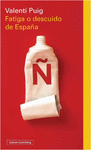 FATIGA O DESCUIDO DE ESPA�A