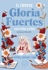 EL LIBRO DE GLORIA FUERTES PARA NI�AS Y NI�OS