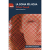 LA DONA P�L-ROJA