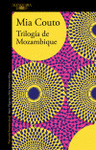 TRILOG�A DE MOZAMBIQUE