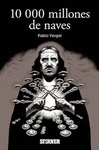 10000 MILLONES DE NAVES