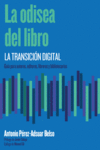 LA ODISEA DEL LIBRO: LA TRANSICI�N DIGITAL