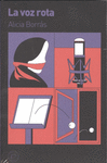LA VOZ ROTA